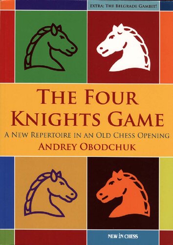 The Four Knights Game (New in Chess)
