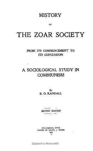 History of the Zoar Society from its Commencement to its Conclusion; a sociological study in communism