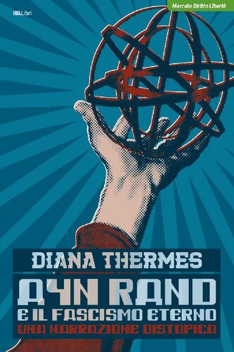 Ayn Rand e il fascismo eterno