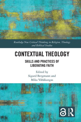 Contextual Theology: Skills and Practices of Liberating Faith