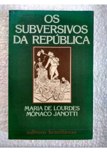 Os Subversivos da República