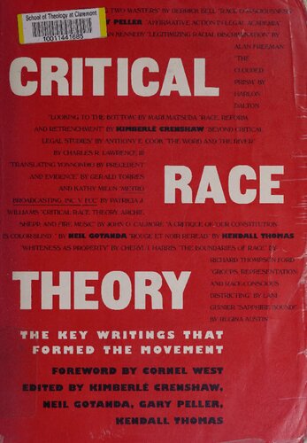 Critical Race Theory. The Key Writings That Formed theMovement