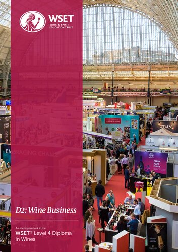 D2: Wine Business – An accompaniment to the WSET Level 4 Diploma in Wines