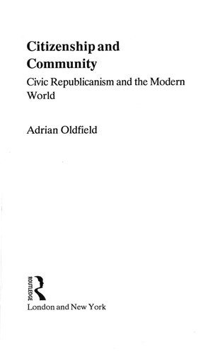 Citizenship and Community: Civic Republicanism and the Modern World
