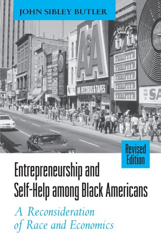 Entrepreneurship and self-help among Black Americans: a reconsideration of race and economics