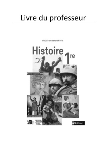 Histoire 1re - S. Cote - Édition 2019 Manuel enseignant