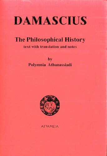 Damascius: The Philosophical History