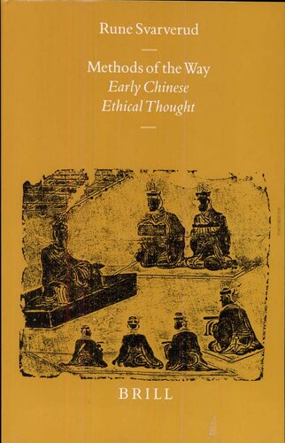 Methods of the Way: Early Chinese Ethical Thought