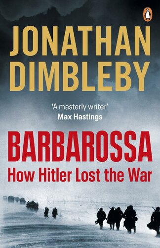 Barbarossa: How Hitler Lost the War