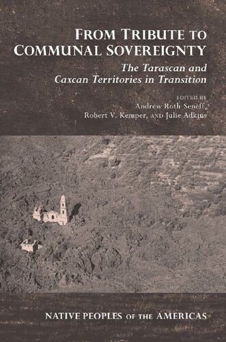 From Tribute to Communal Sovereignty: The Tarascan and Caxcan Territories in Transition