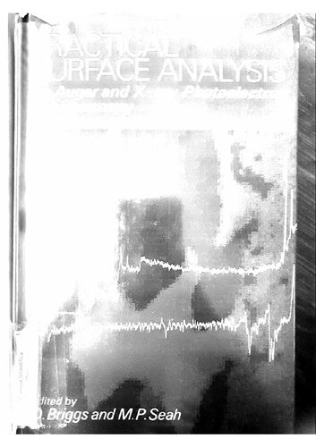 Practical Surface Analysis: by Auger and X-ray Photoelectron Spectroscopy