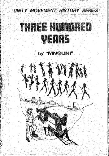 Three hundred years: a history of South Africa