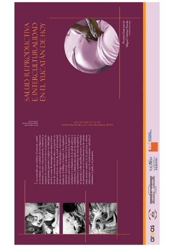 Salud reproductiva e interculturalidad en el Yucatán de hoy