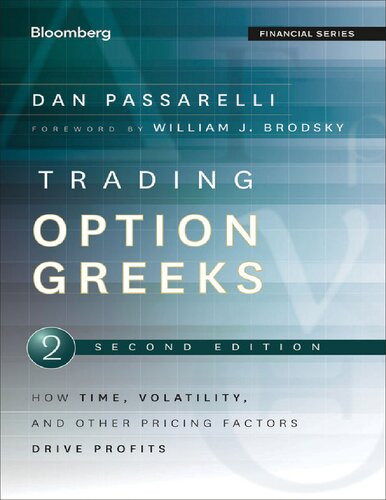 Trading Options Greeks: How Time, Volatility, and Other Pricing Factors Drive Profits