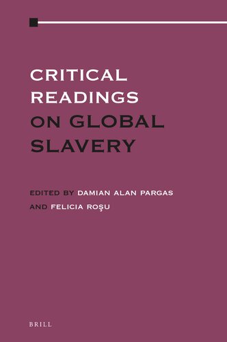 Critical Readings on Global Slavery (4 vols.)