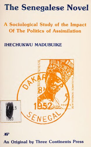 The Senegalese Novel: A Sociological Study of the Impact of the Politics of Assimilation