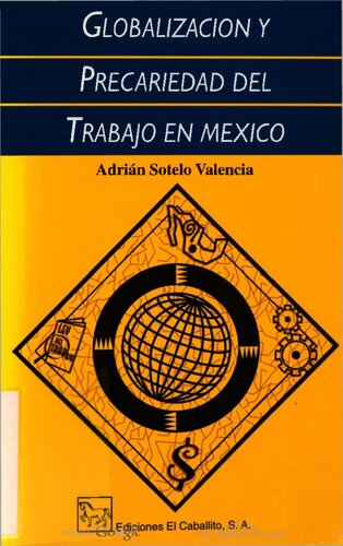 Globalización y precariedad del trabajo en México