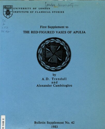 First Supplement to The Red-figured Vases of Apulia