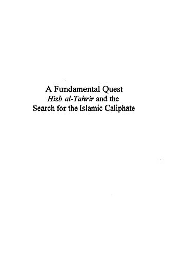 A Fundamental Quest: Hizb al-Tahrir and the Search for the Islamic Caliphate