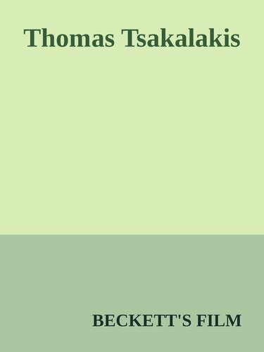 Samuel Beckett's Film - Thomas Tsakalakis -Samuel Beckett Today