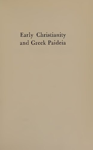 Early Christianity and Greek Paidea