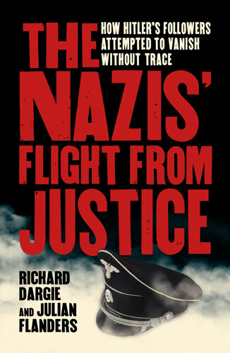 The Nazis' Flight from Justice