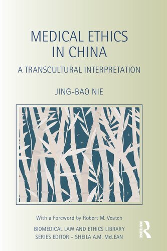 Medical Ethics in China: A Transcultural Interpretation