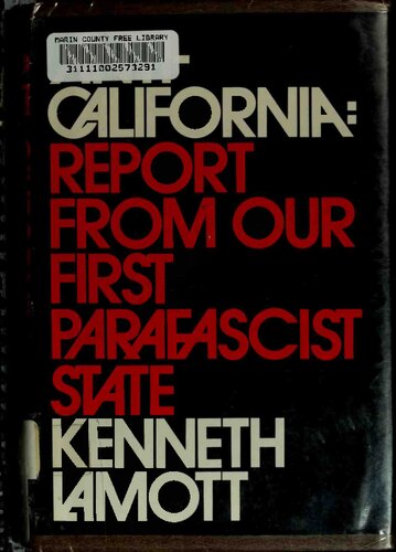 Anti-California: Report From Our First Parafascist State