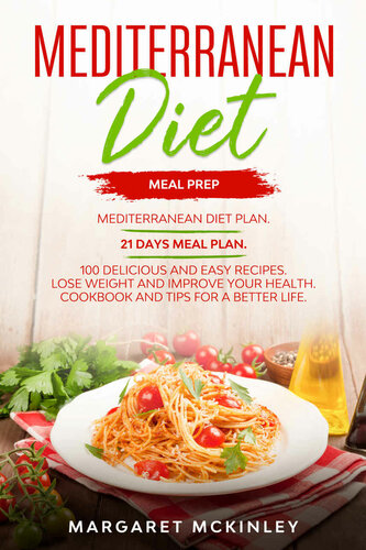 Mediterranean Diet: Meal Prep. Mediterranean Diet Plan