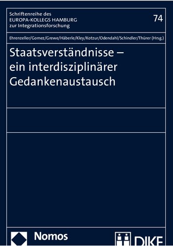 Staatsverständnisse. Ein interdisziplinärer Gedankenaustausch