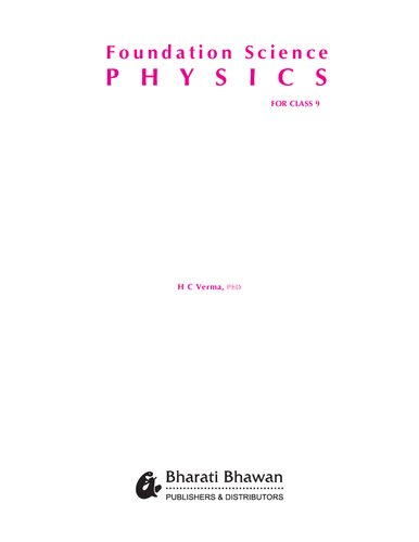 Foundation Science Physics for Class 9