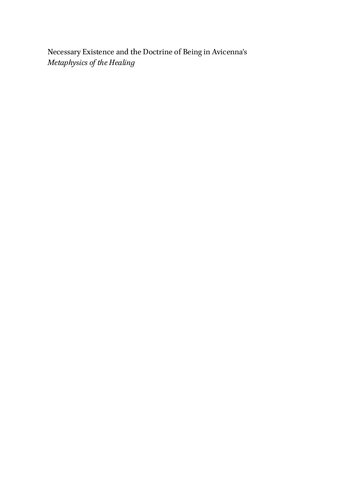 Necessary Existence and the Doctrine of Being in Avicennas Metaphysics of the Healing