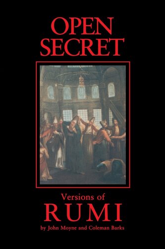 Open Secret: Versions of Rumi