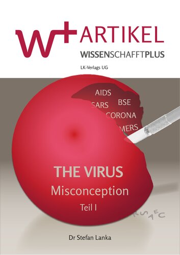 The Virus Misconception, Part 1, Measles as an example
