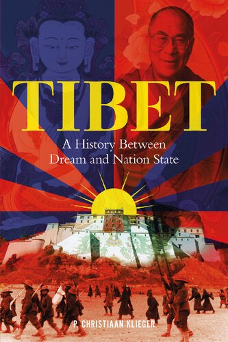 Tibet: A History Between Dream and Nation State