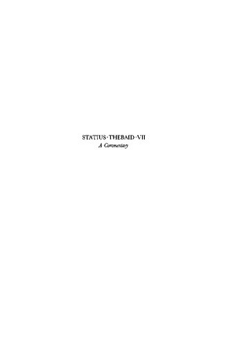 Statius Thebaid VII: A Commentary