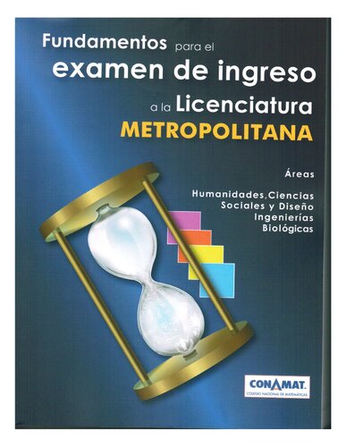 Fundamentos para el examen de Ingreso a la Licenciatura. METROPOLITANA. UAM
