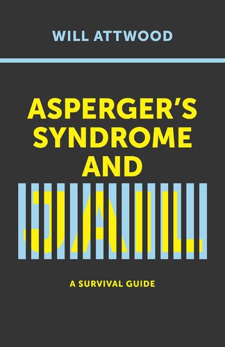 Asperger’s Syndrome and Jail: A Survival Guide