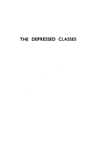 The Depressed Classes: Their Economic and Social Condition