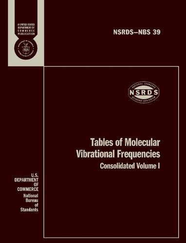 Tables of Molecular Vibrational Frequencies - Consolidated Volume I