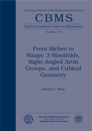From riches to raags: 3-manifolds, right-angled Artin groups, and cubical geometry