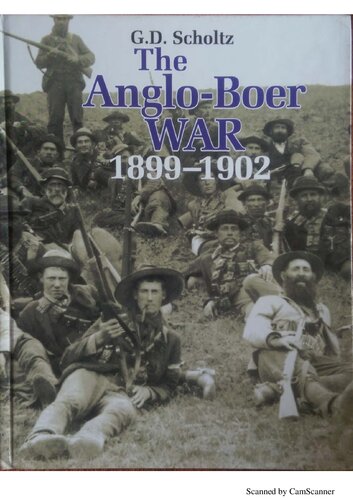 The Anglo-Boer War 1899-1902