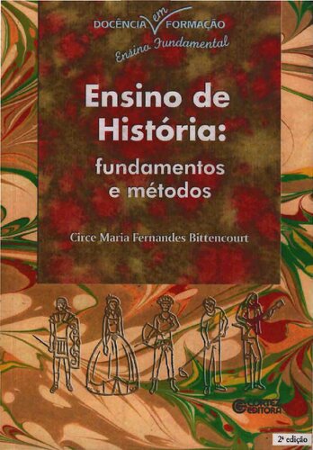 Ensino de História: fundamentos e métodos