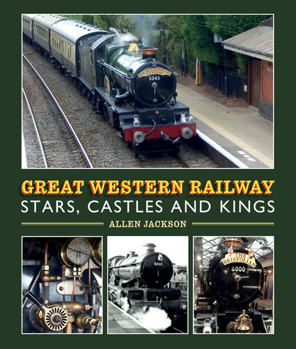 Great Western Railway Stars, Castles and Kings