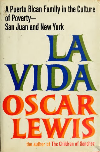 LA Vida: A Puerto Rican Family in the Culture of Poverty