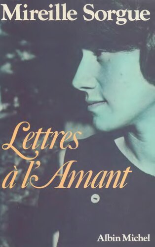 Lettres à l'amant 1