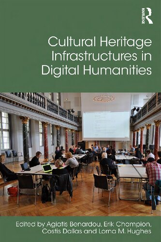 Cultural Heritage Infrastructures in Digital Humanities