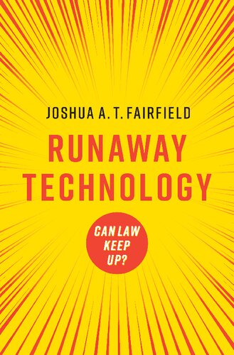 Runaway Technology: Can Law Keep Up?