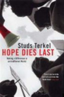Hope Dies Last: Making a Difference in an Indifferent World