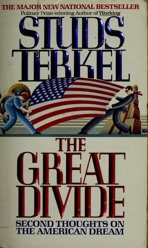 The Great Divide : second thoughts on the American dream